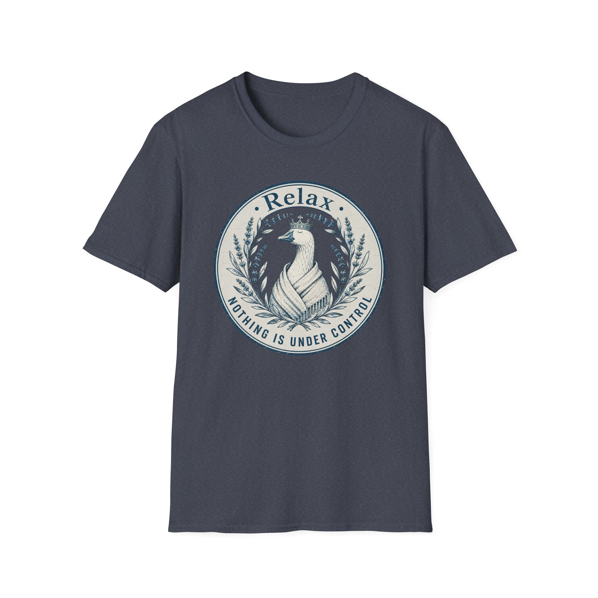 Relax Nothing Is Under Control T-Shirt