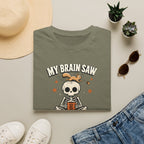 My Brain Saw A Squirrel T-Shirt