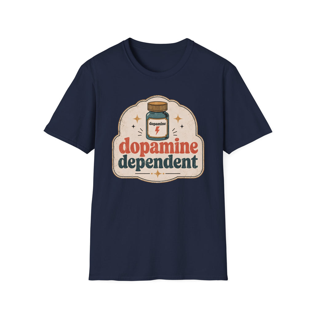 Dopamine Dependent Bottle T-Shirt
