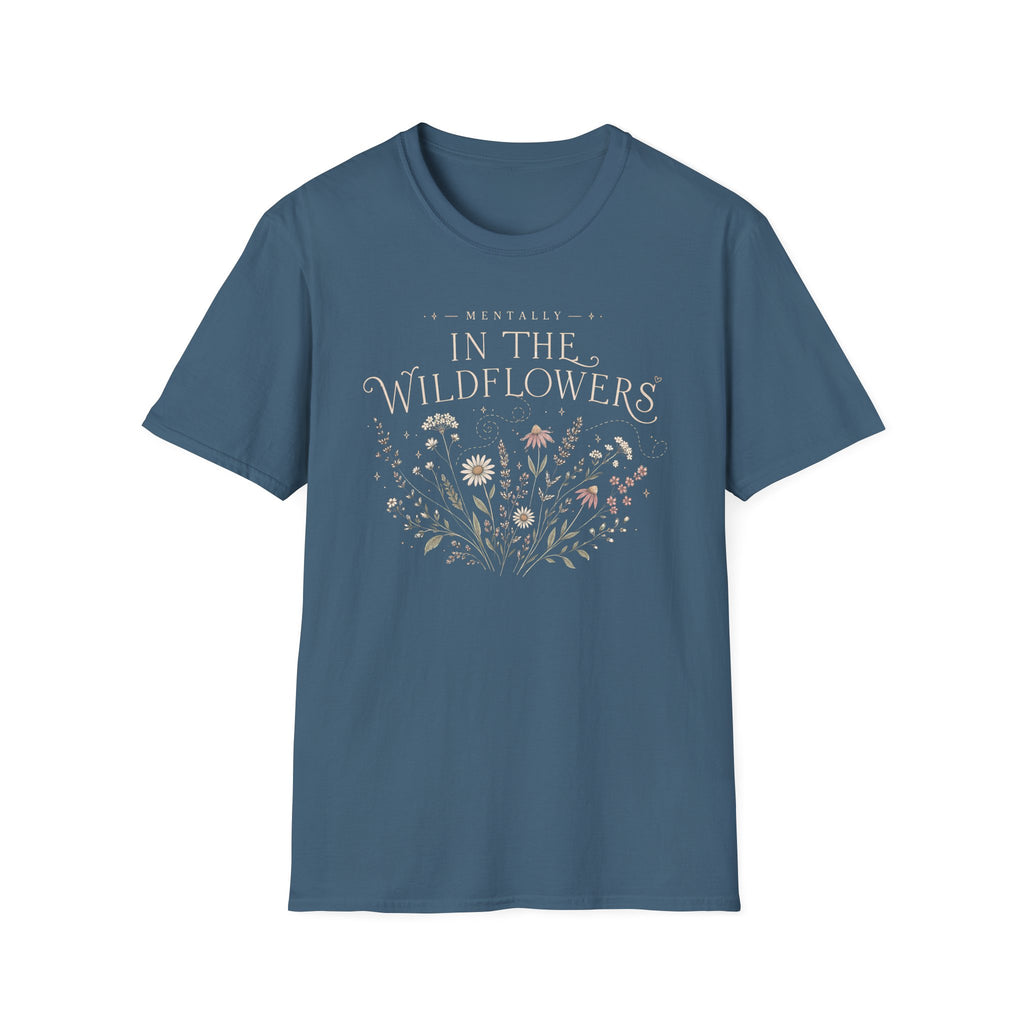 Mentally In The Wildflowers T-Shirt