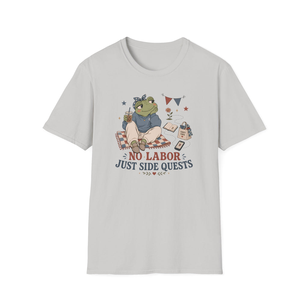 No Labor Just Side Quest T-Shirt