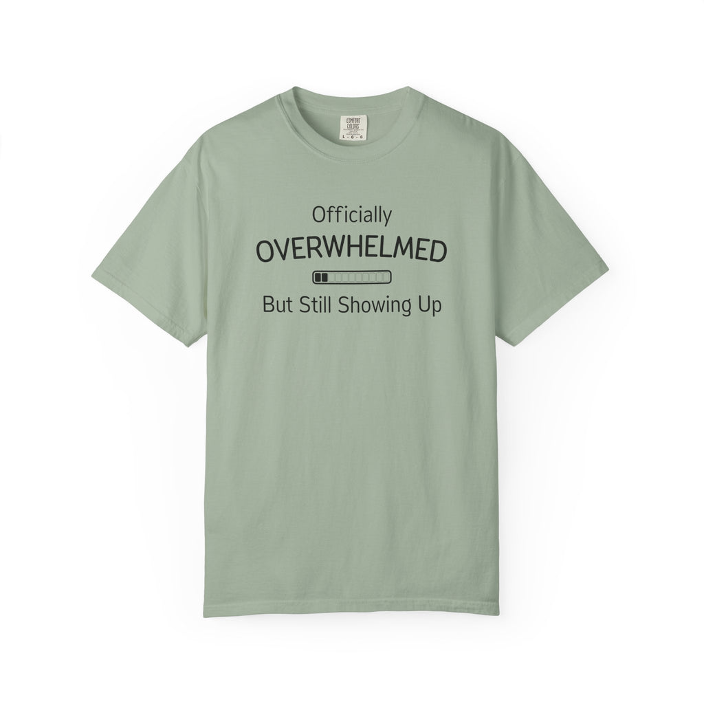 Showing Up T-Shirt