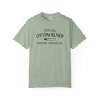 Showing Up T-Shirt