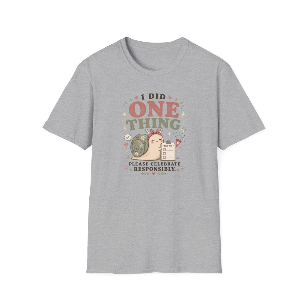 I Did One Thing Celebrate T-Shirt