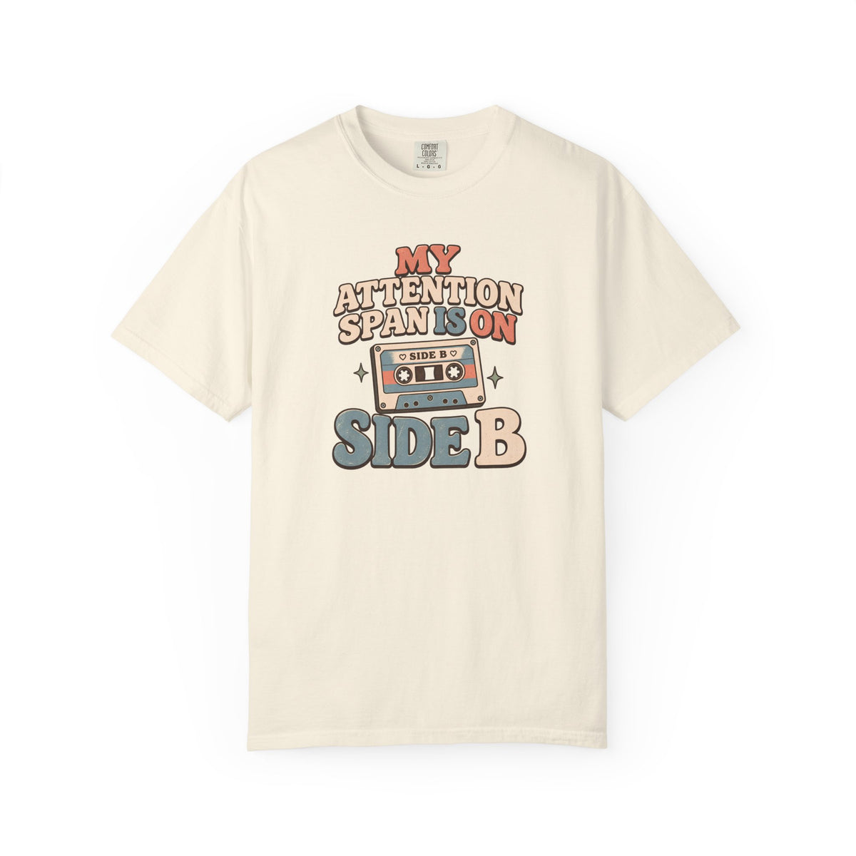 My attention span is On Side B T-Shirt