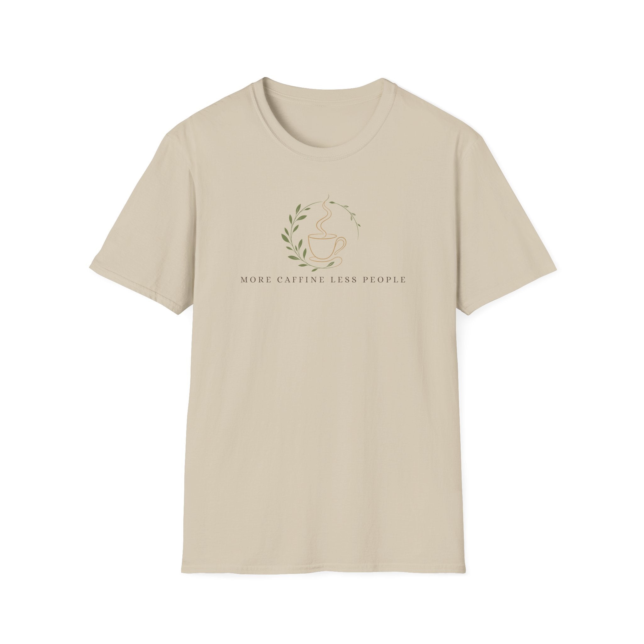 More Caffine Less People T-Shirt