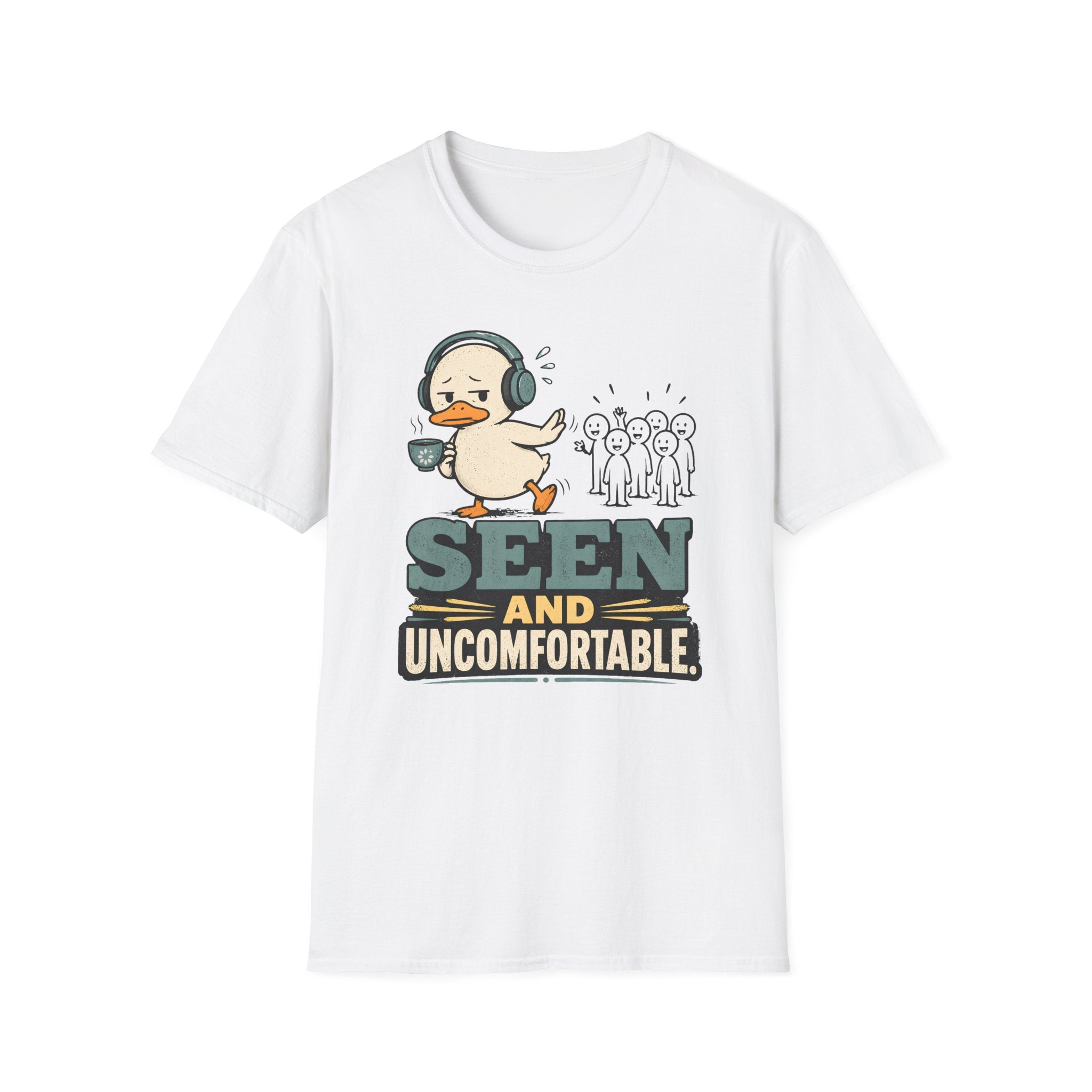 Seen And Uncomfortable Duck T-Shirt