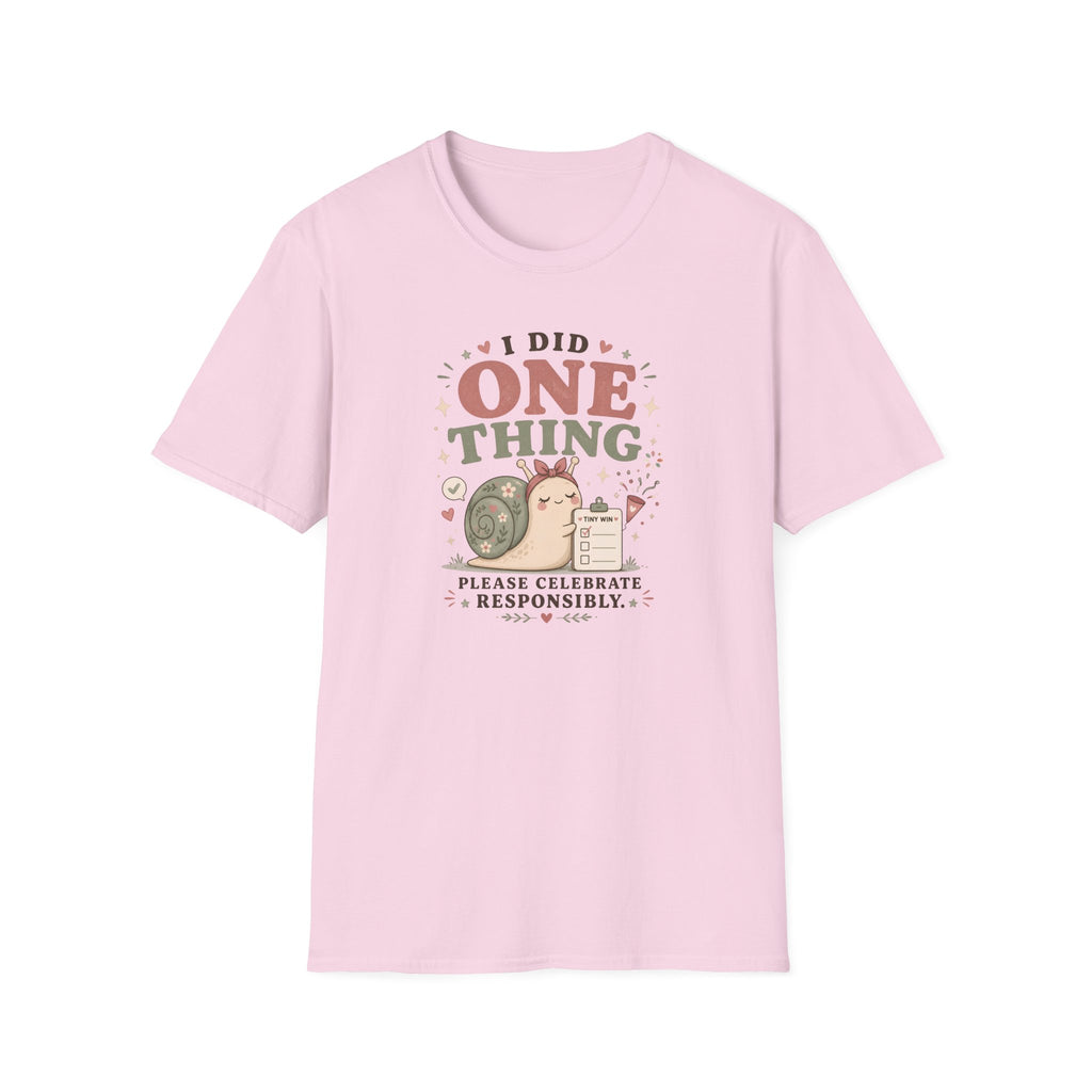 I Did One Thing Celebrate T-Shirt