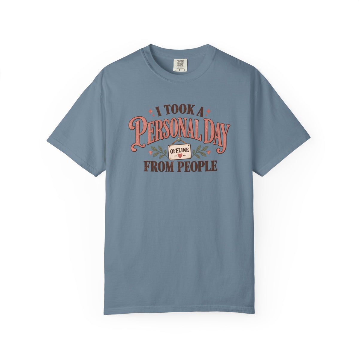 A Personal Day From People T-Shirt