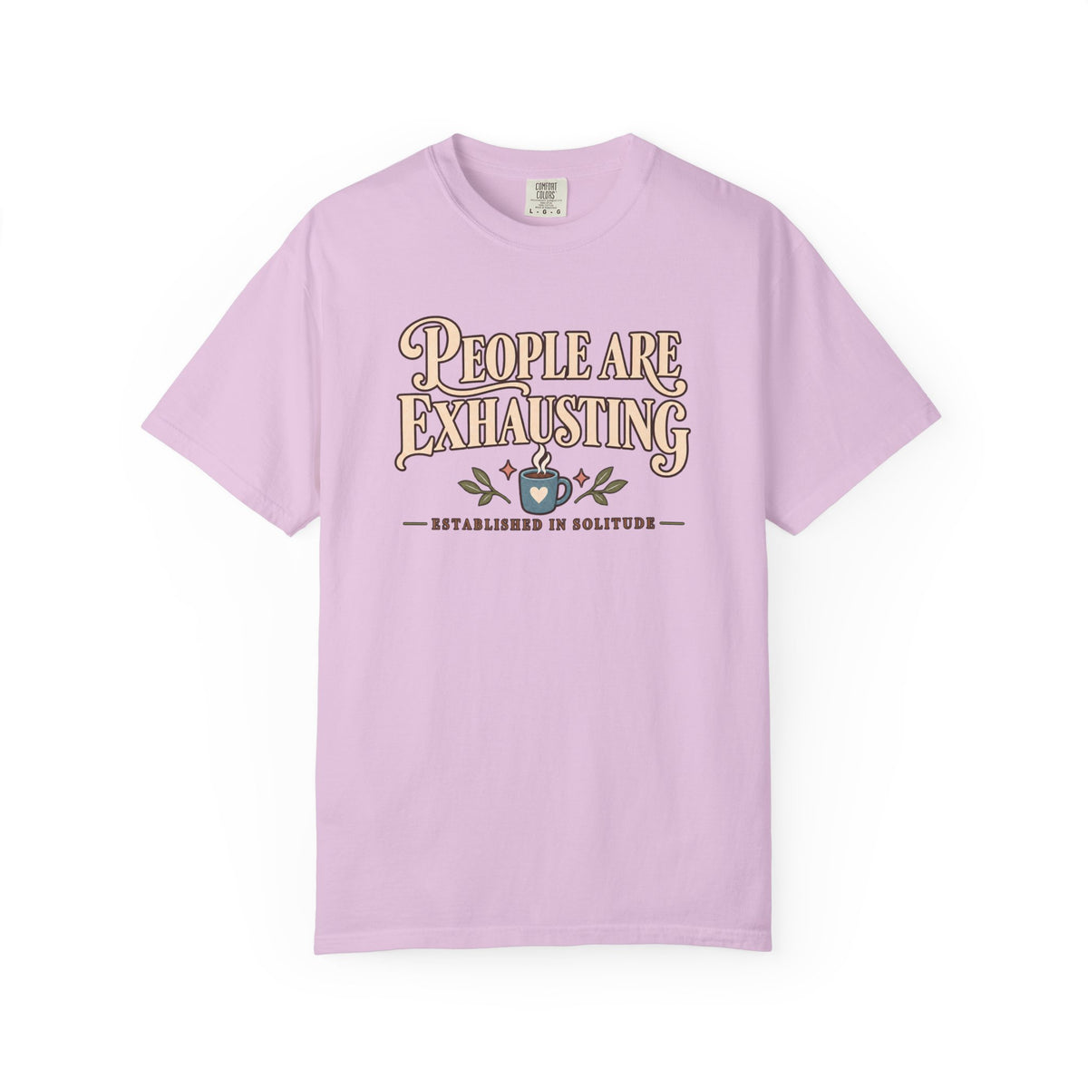 People Are Exhausting est. in solitude T-Shirt