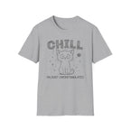Chill Just Overstimulated T-Shirt