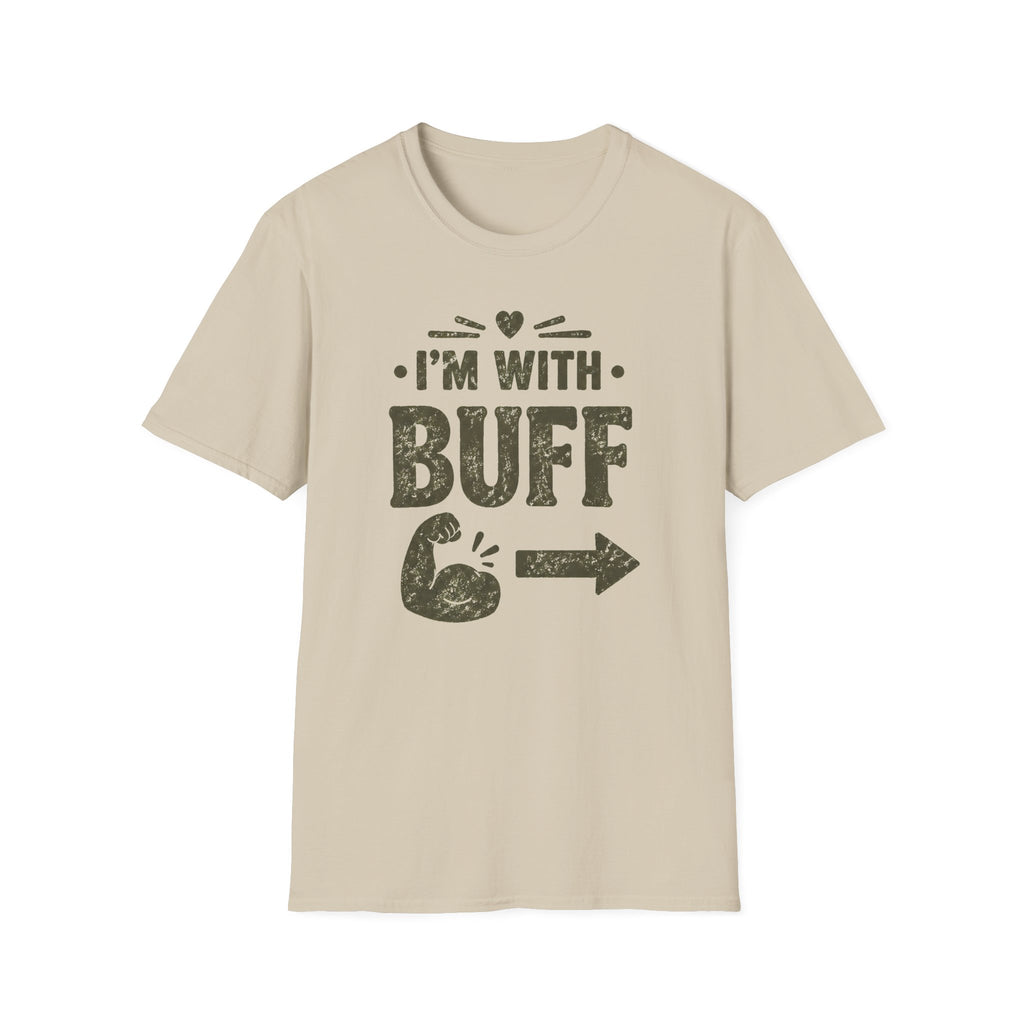 I'm With Buff T-Shirt