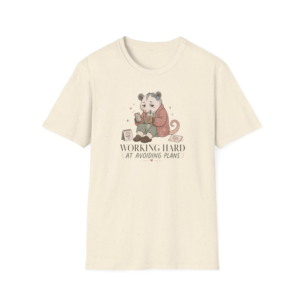 Working Hard At Avoiding Plans T-Shirt