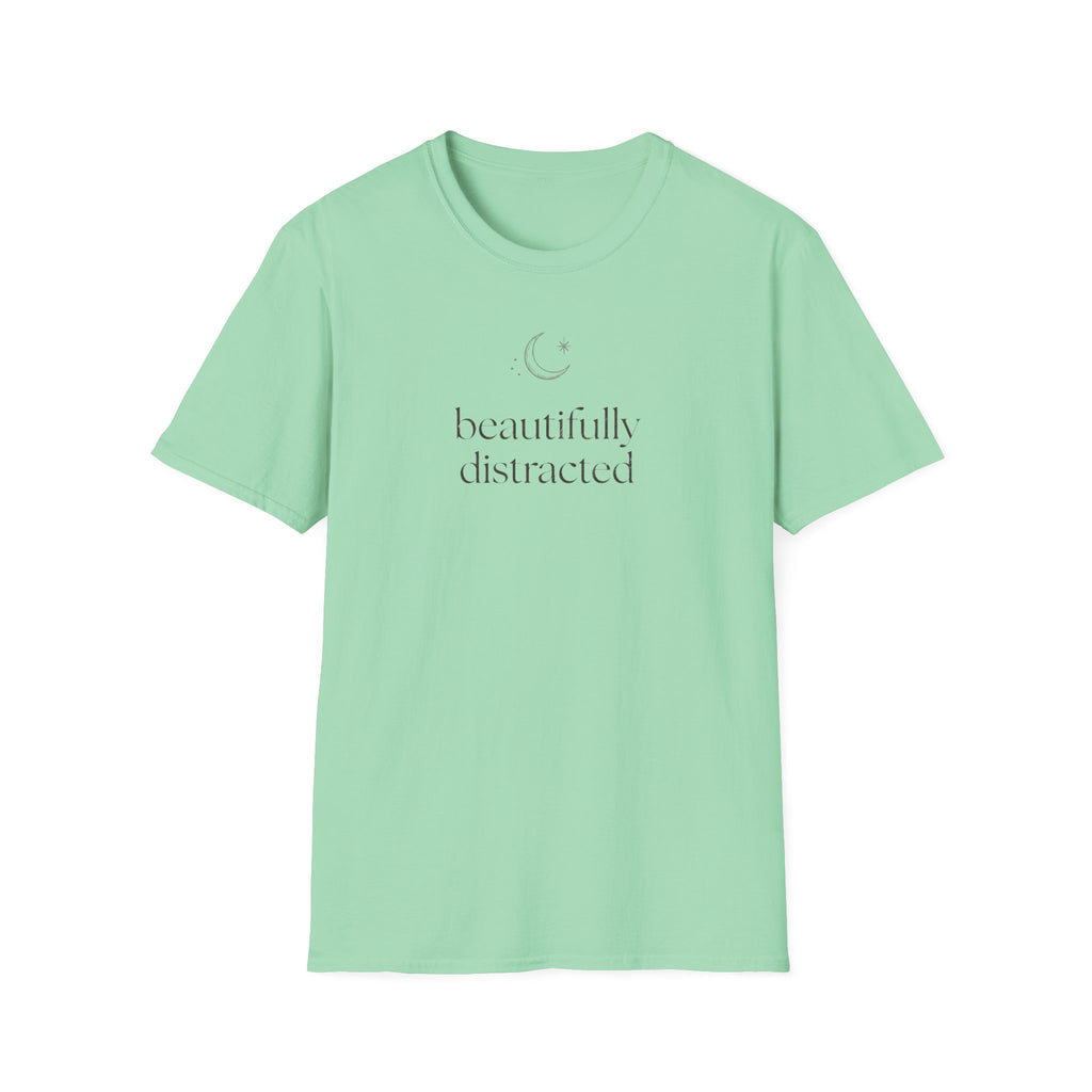 Beautifully Distracted T-shirt