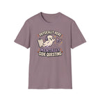 Physically Here Side Questing T-Shirt
