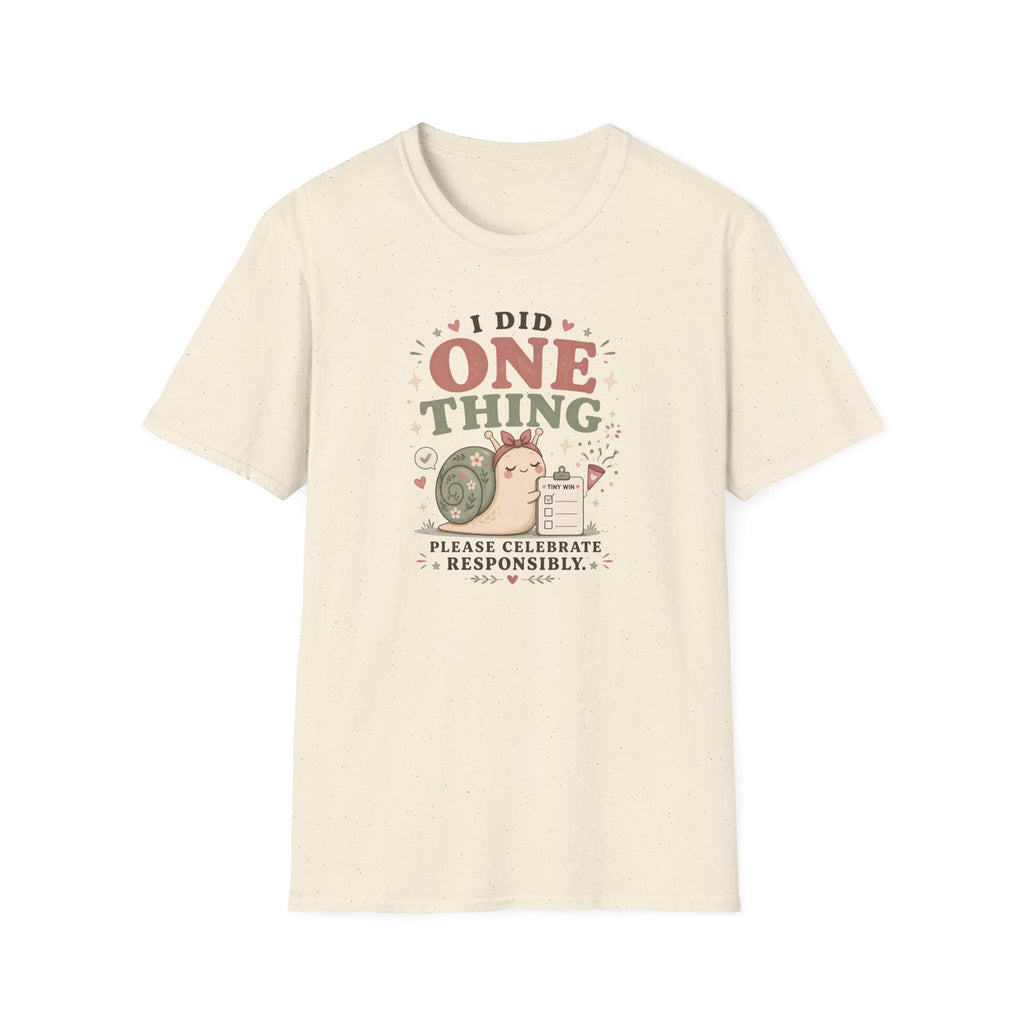 I Did One Thing Celebrate T-Shirt
