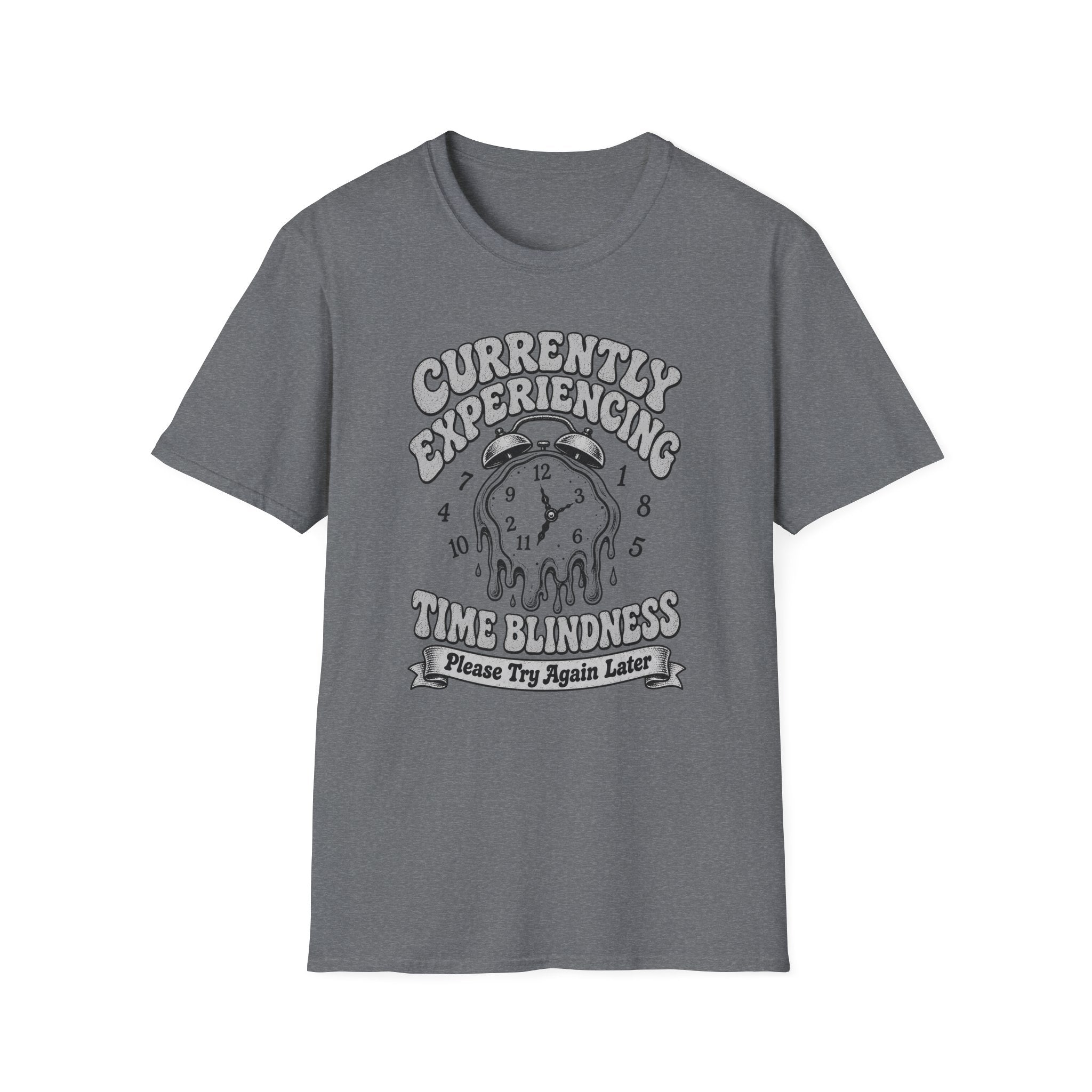 Currently Time Blindness T-Shirt