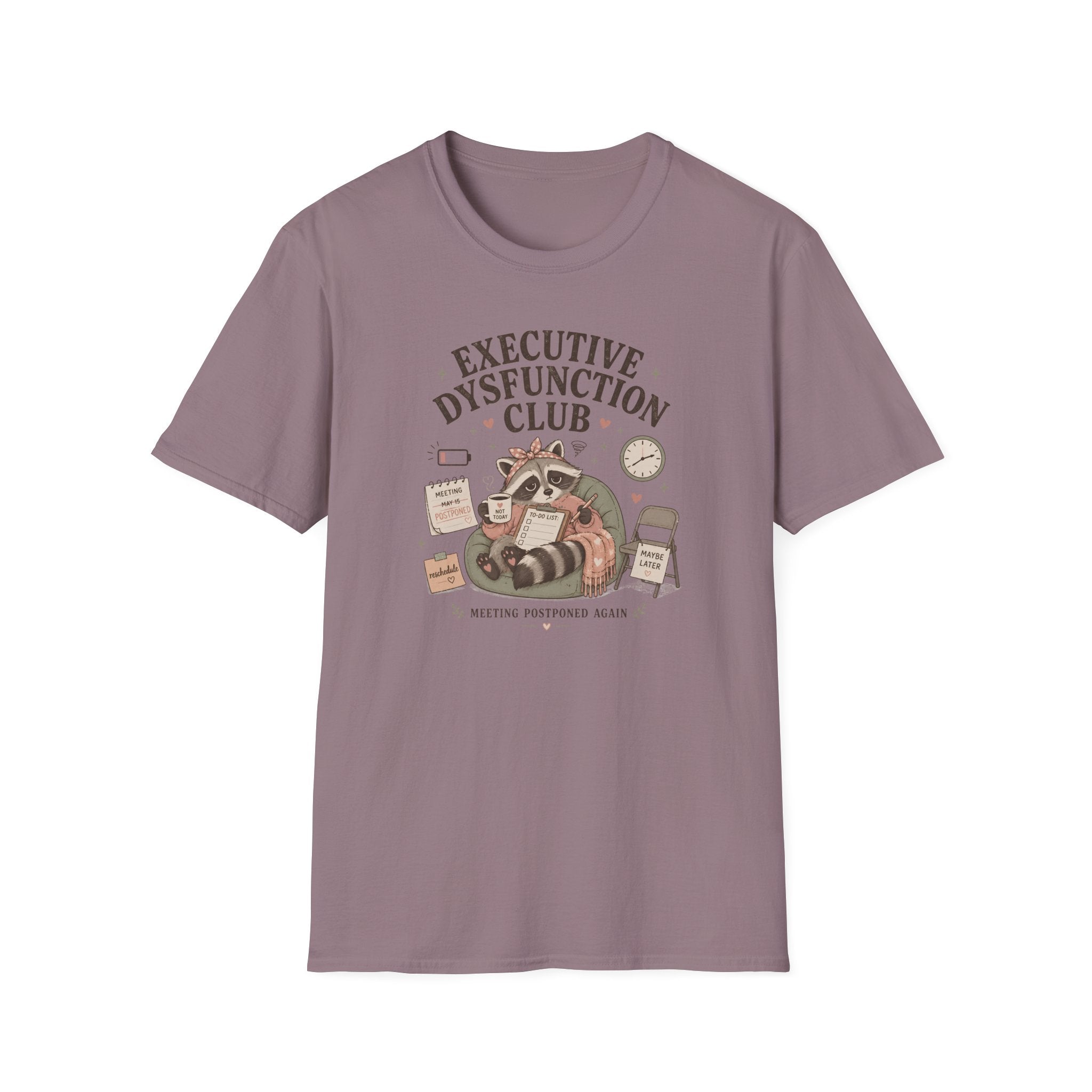 Executive Dysfunction Club Meeting Cancelled T-Shirt