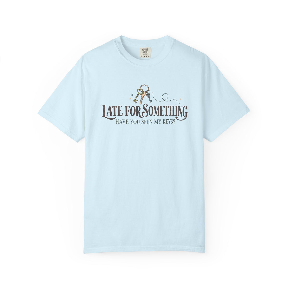 Late For Something Keys T-Shirt
