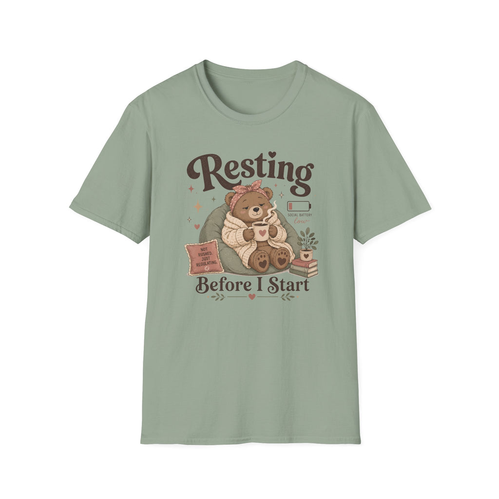 Resting Before I Start T-Shirt