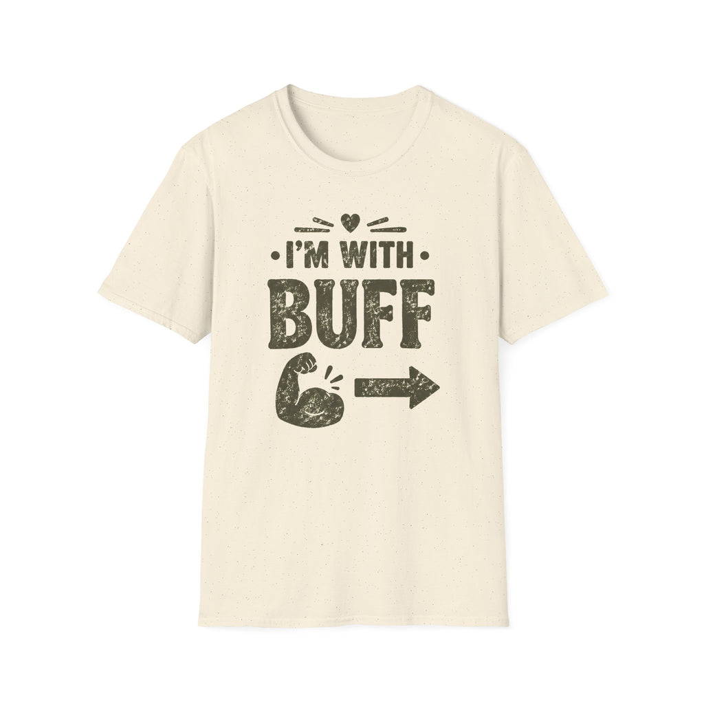 I'm With Buff T-Shirt