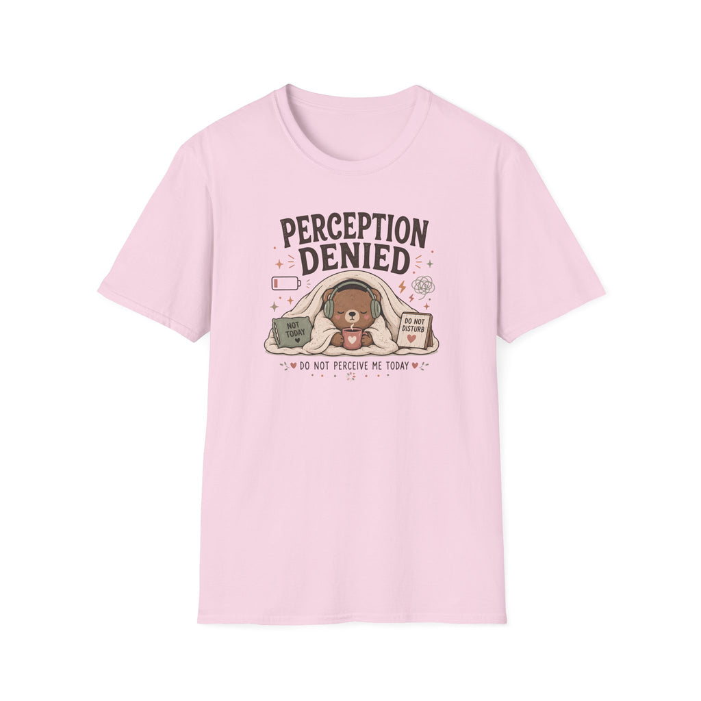 Perception Denied Today T-Shirt