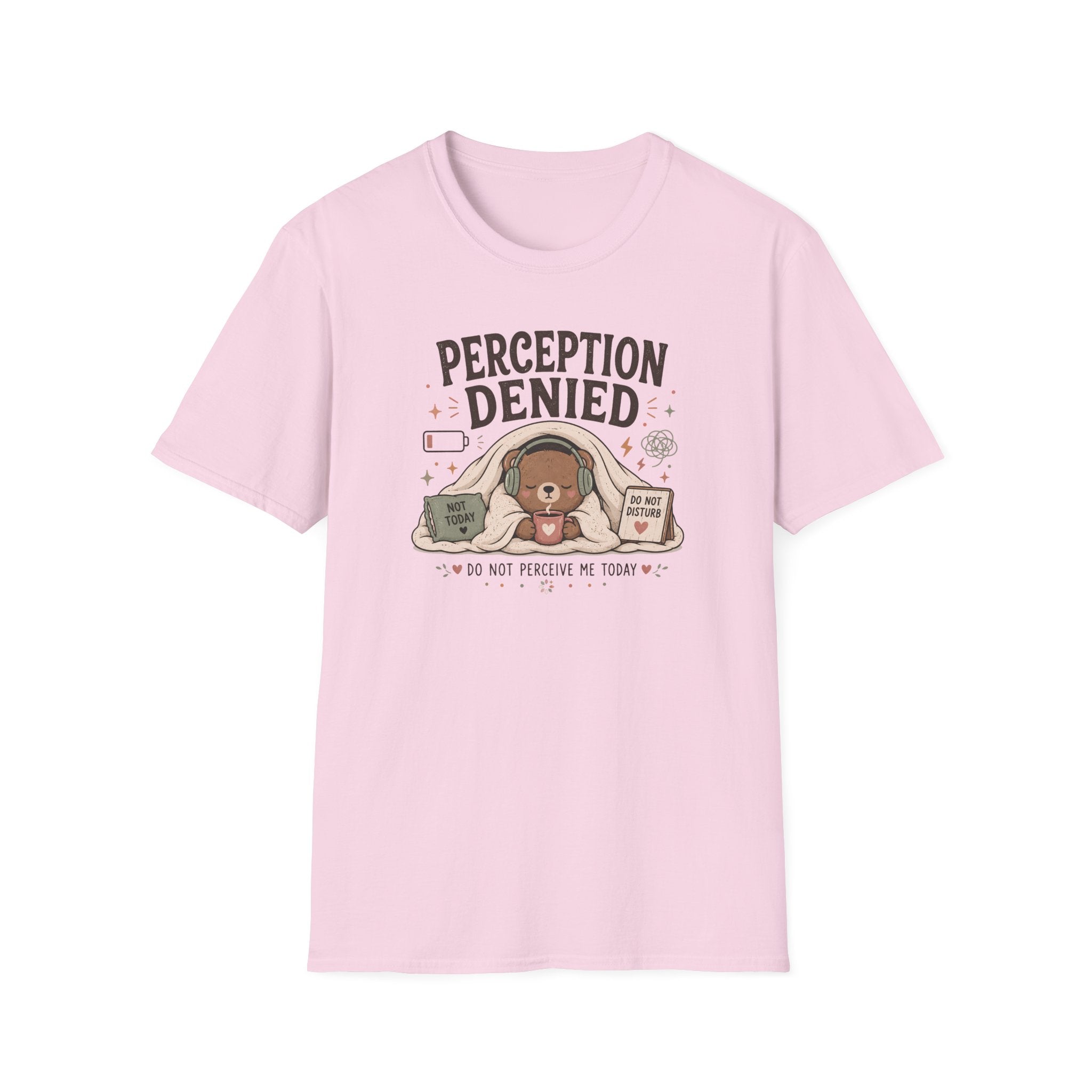 Perception Denied Today T-Shirt