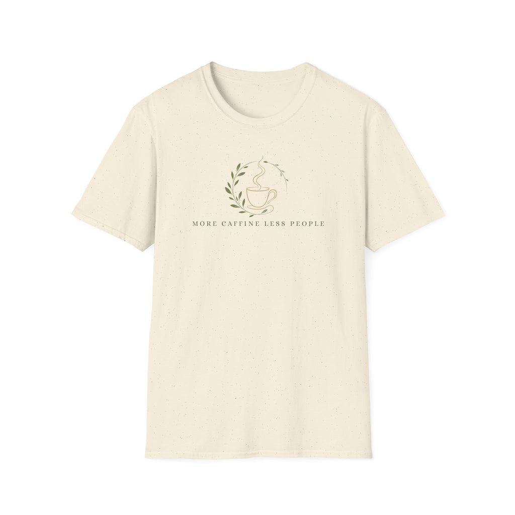 More Caffine Less People T-Shirt