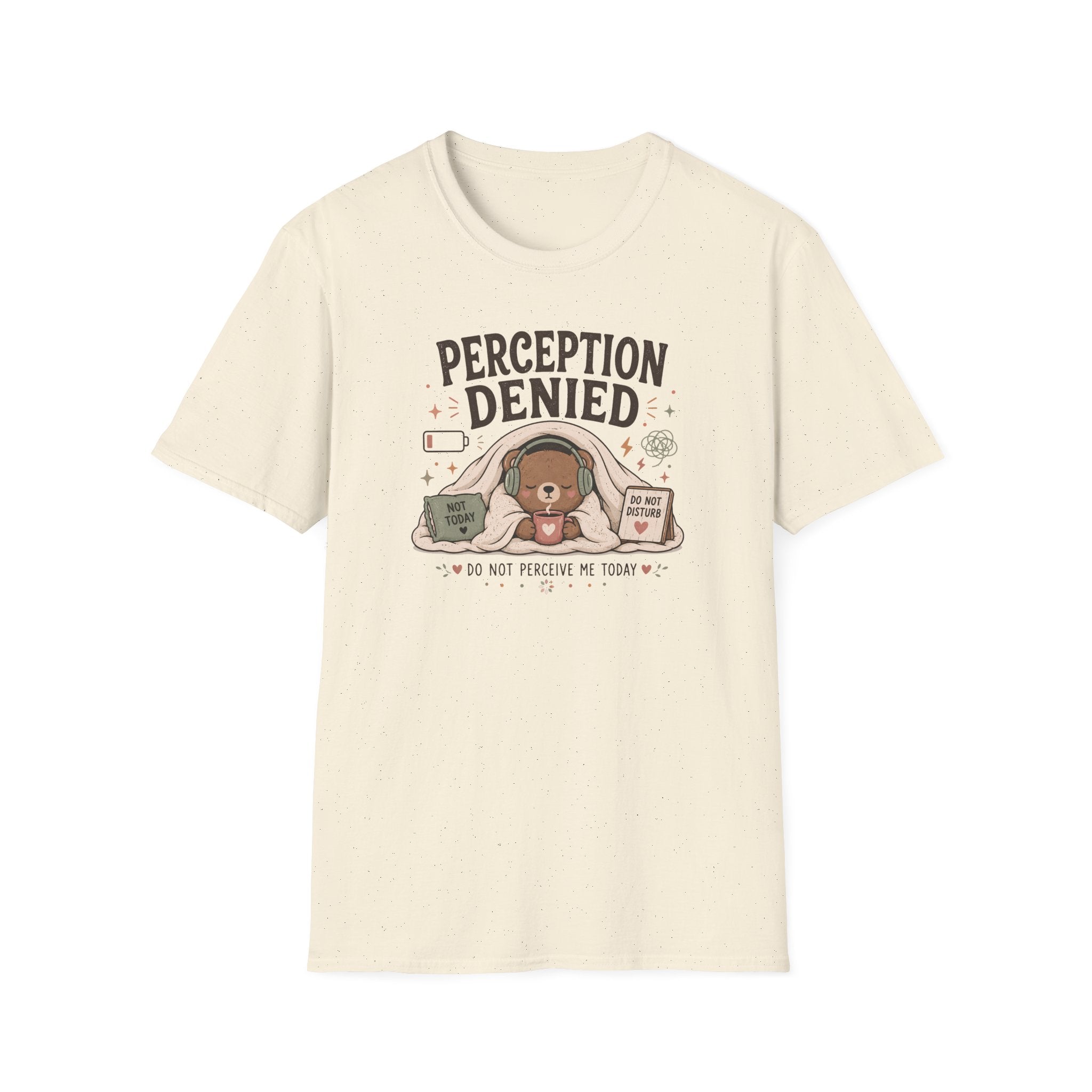 Perception Denied Today T-Shirt