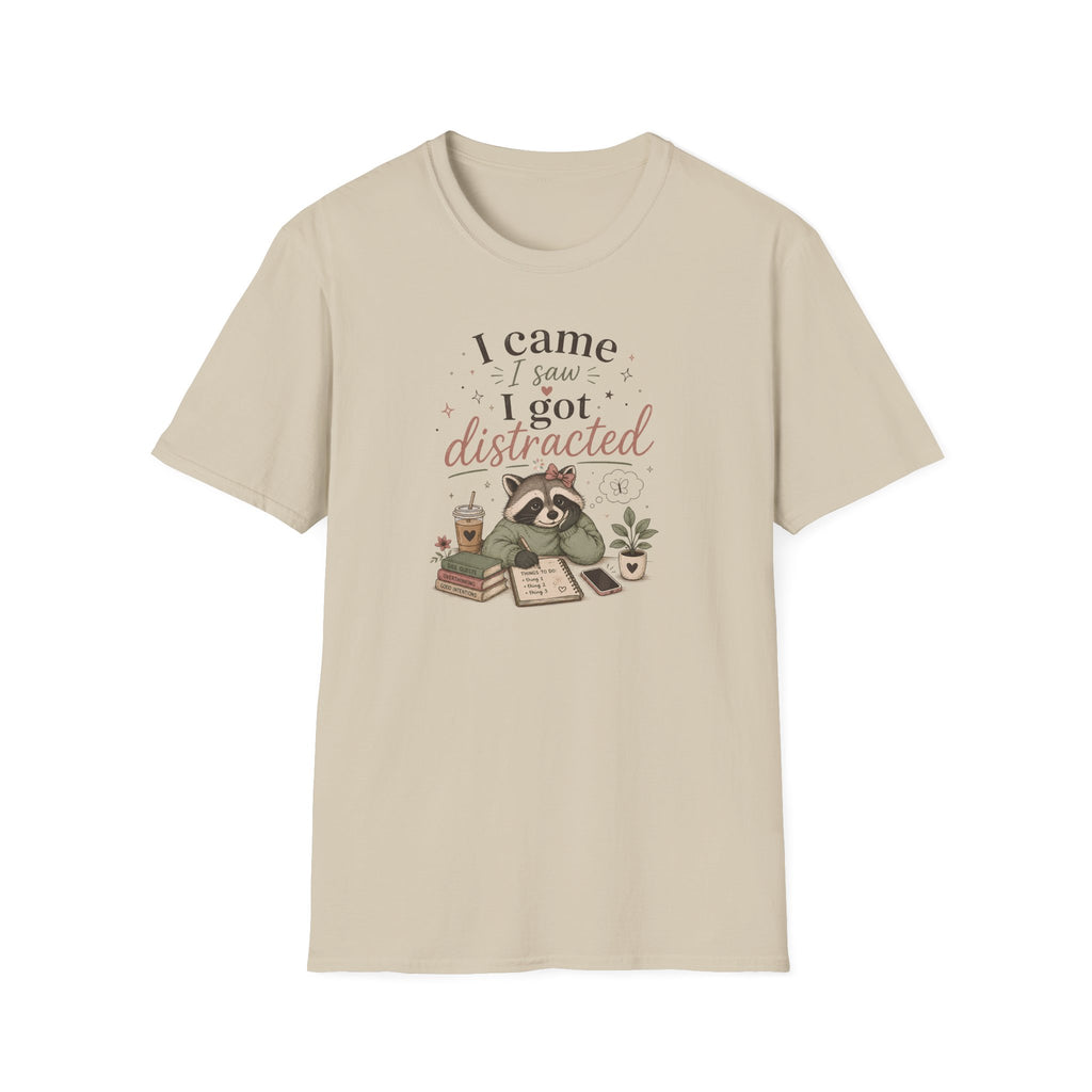 I Came I Saw I God Distracted T-Shirt