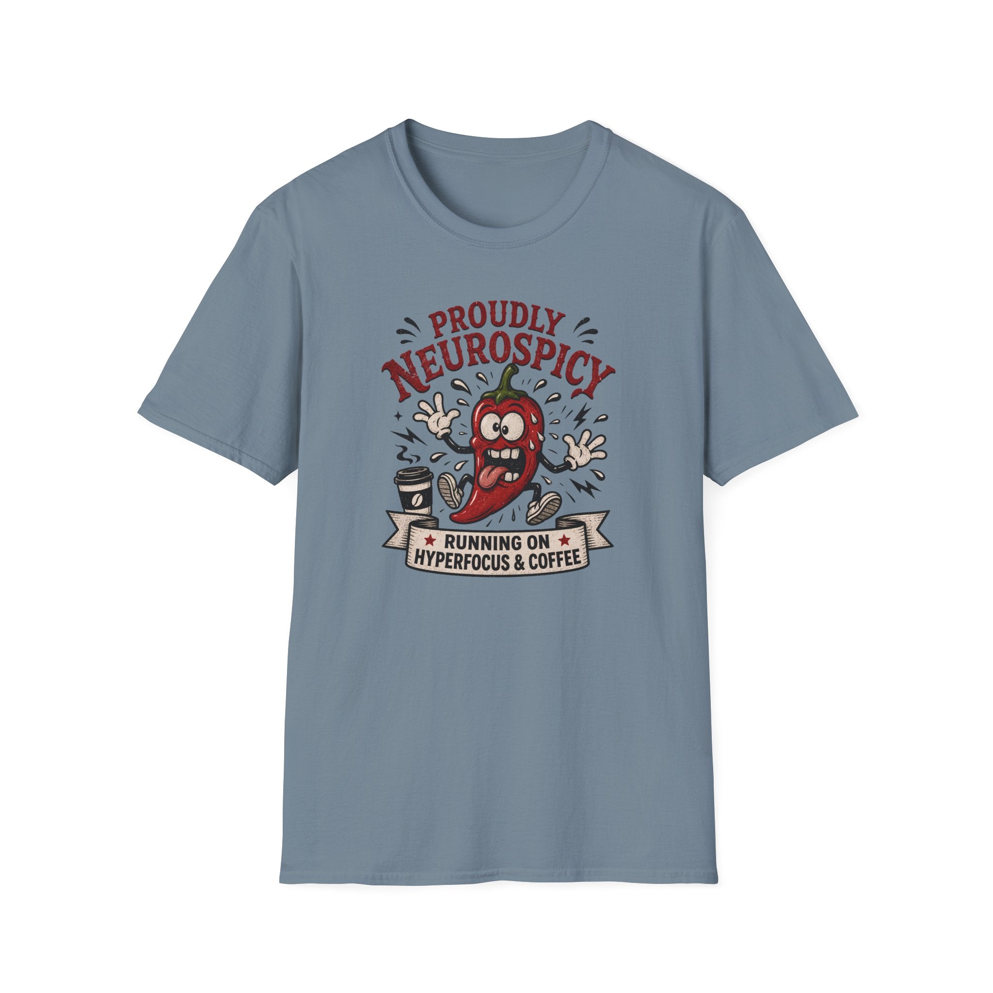 Neurospicy Running On Hyperfocus And Coffee T-Shirt