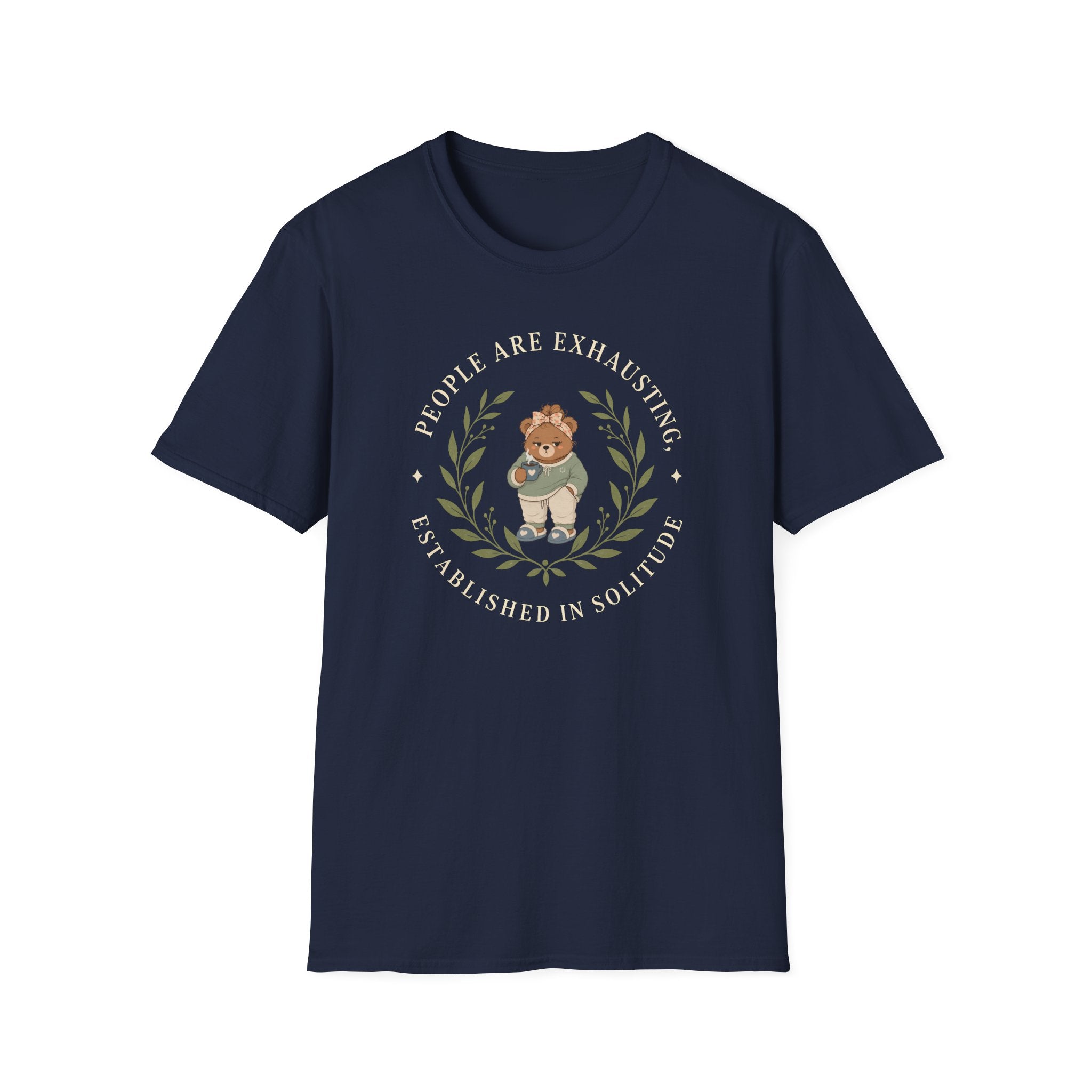 People Are Exhausting Bear T-Shirt