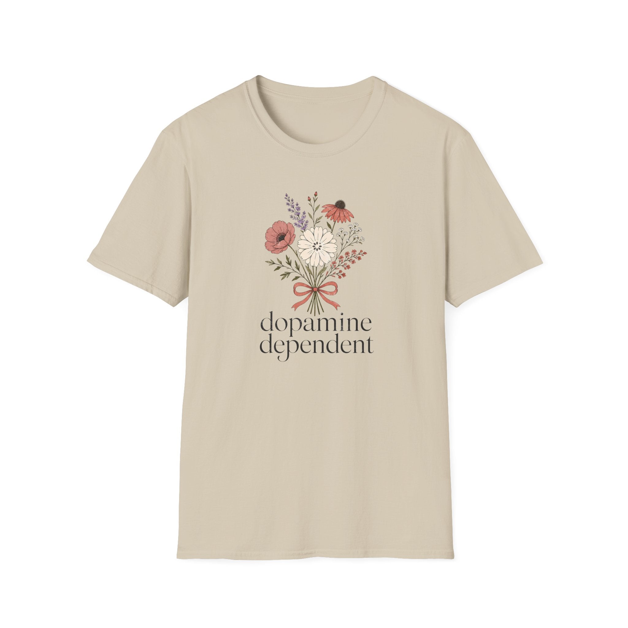Dopamine Dependent Flowers T-Shirt