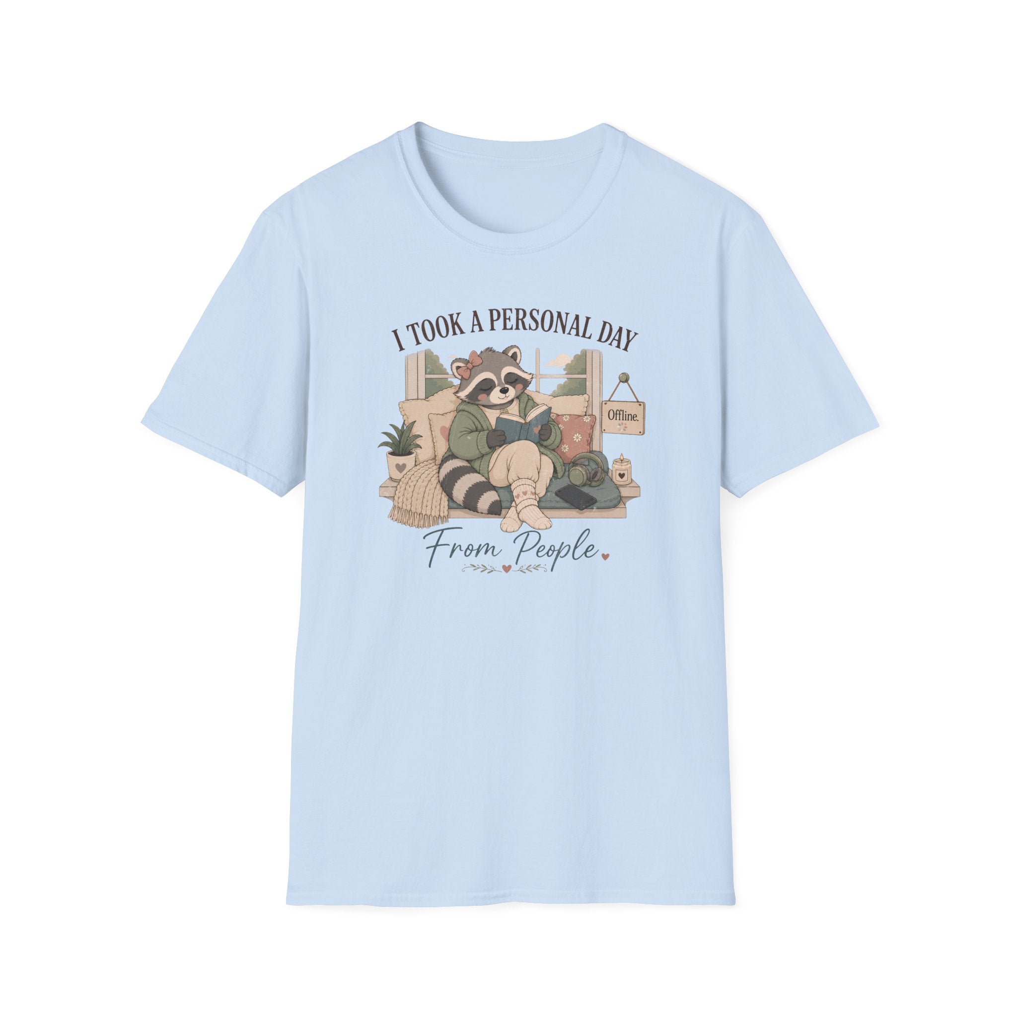 I Took A Personal Day From People T-Shirt