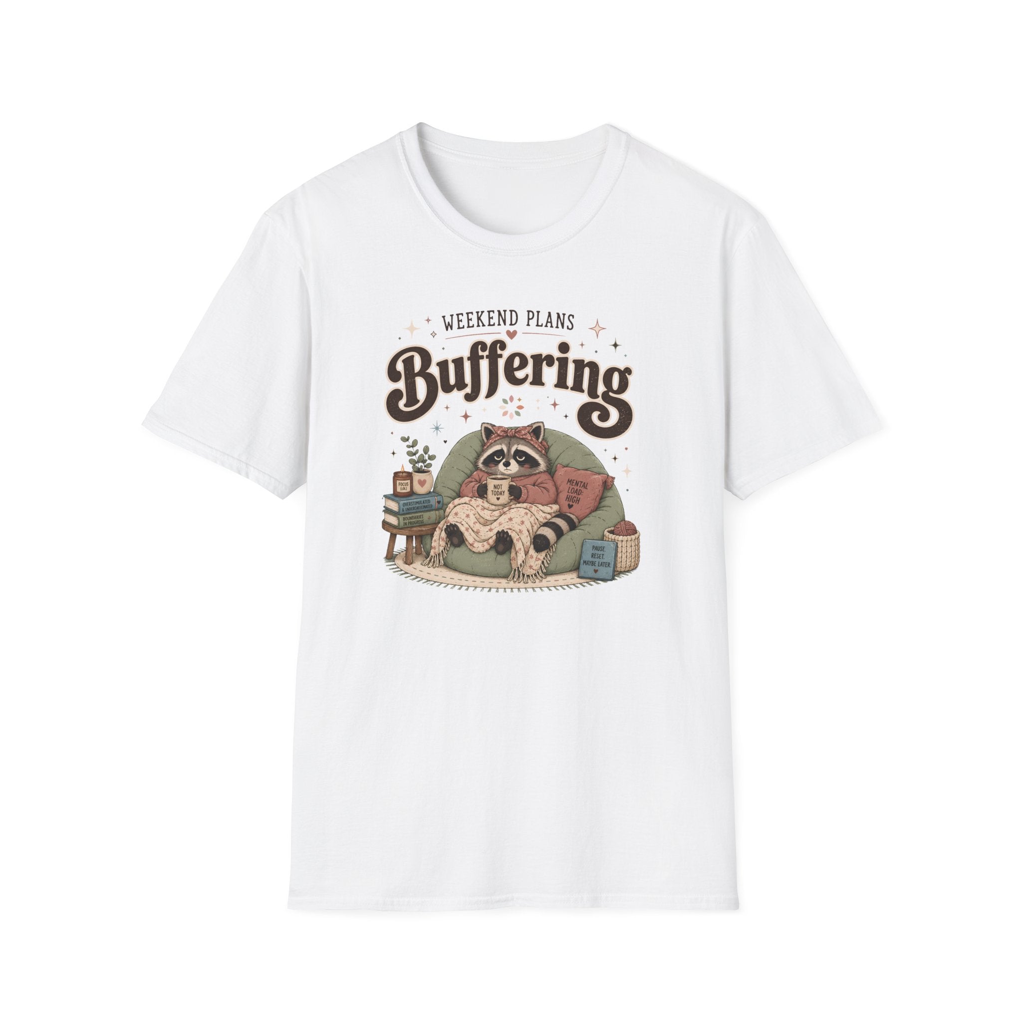 Weekend Plans Buffering 2 T-Shirt