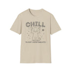Chill Just Overstimulated T-Shirt