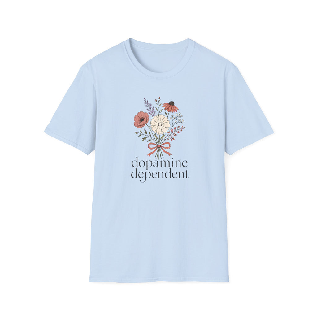 Dopamine Dependent Flowers T-Shirt