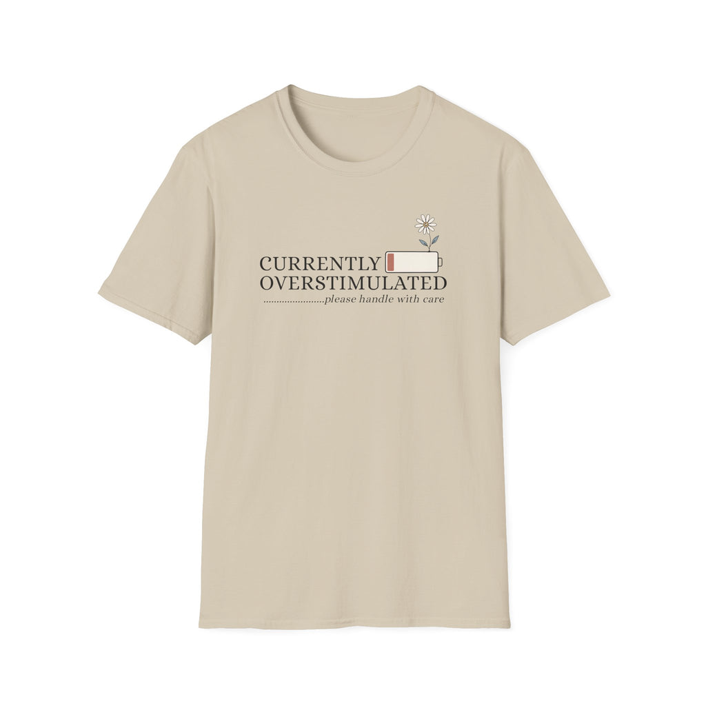Currently Overstimulated T-Shirt