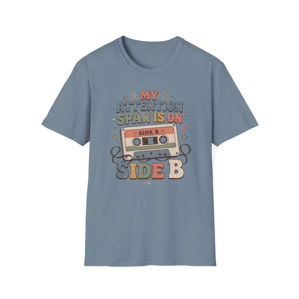 My Attention Span Is On Side B T-Shirt