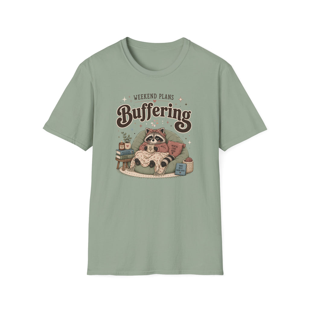Weekend Plans Buffering 2 T-Shirt