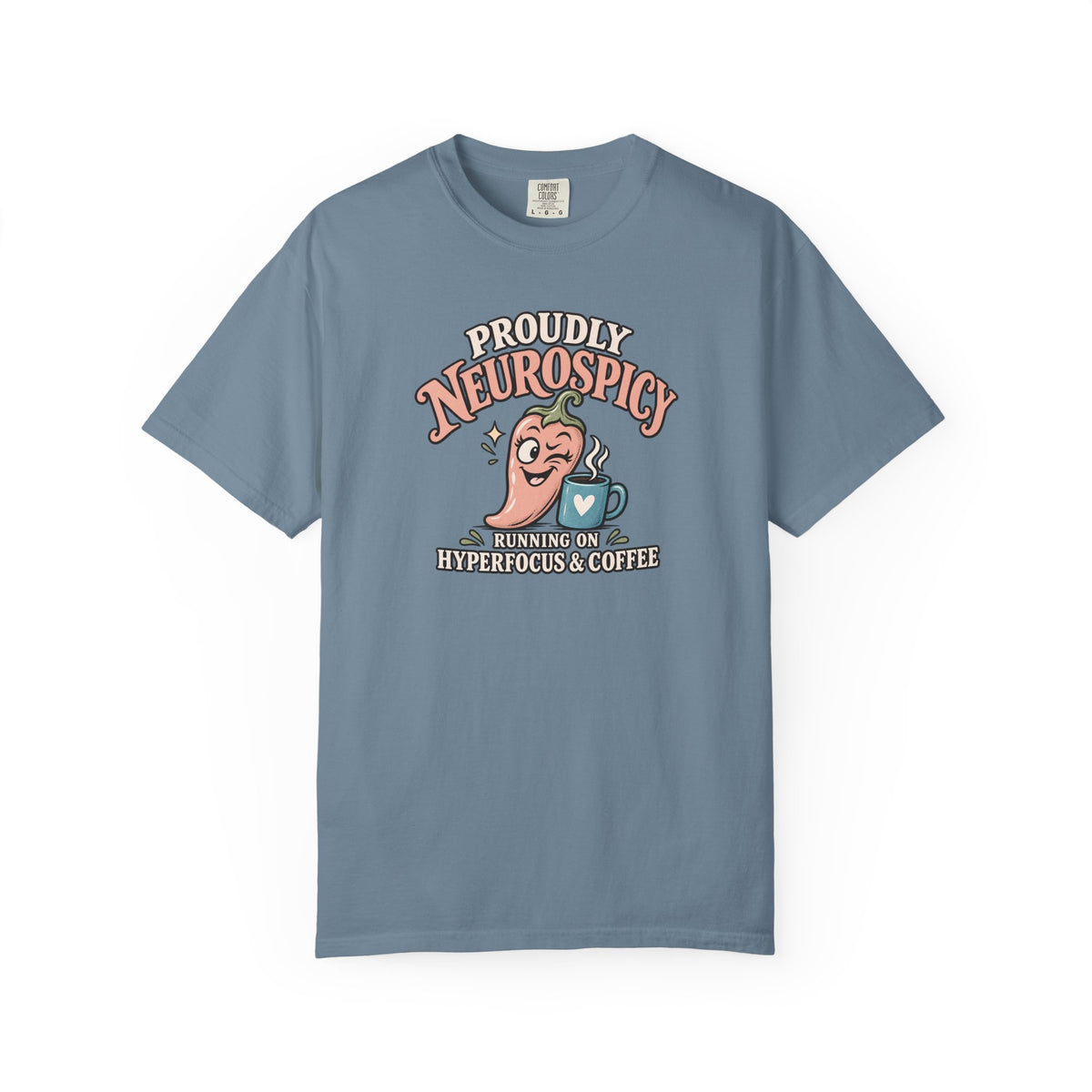 Proudly Neurospicy T-Shirt