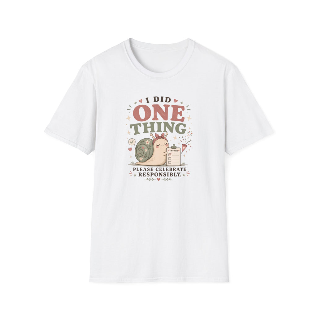 I Did One Thing Celebrate T-Shirt