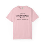 Showing Up T-Shirt