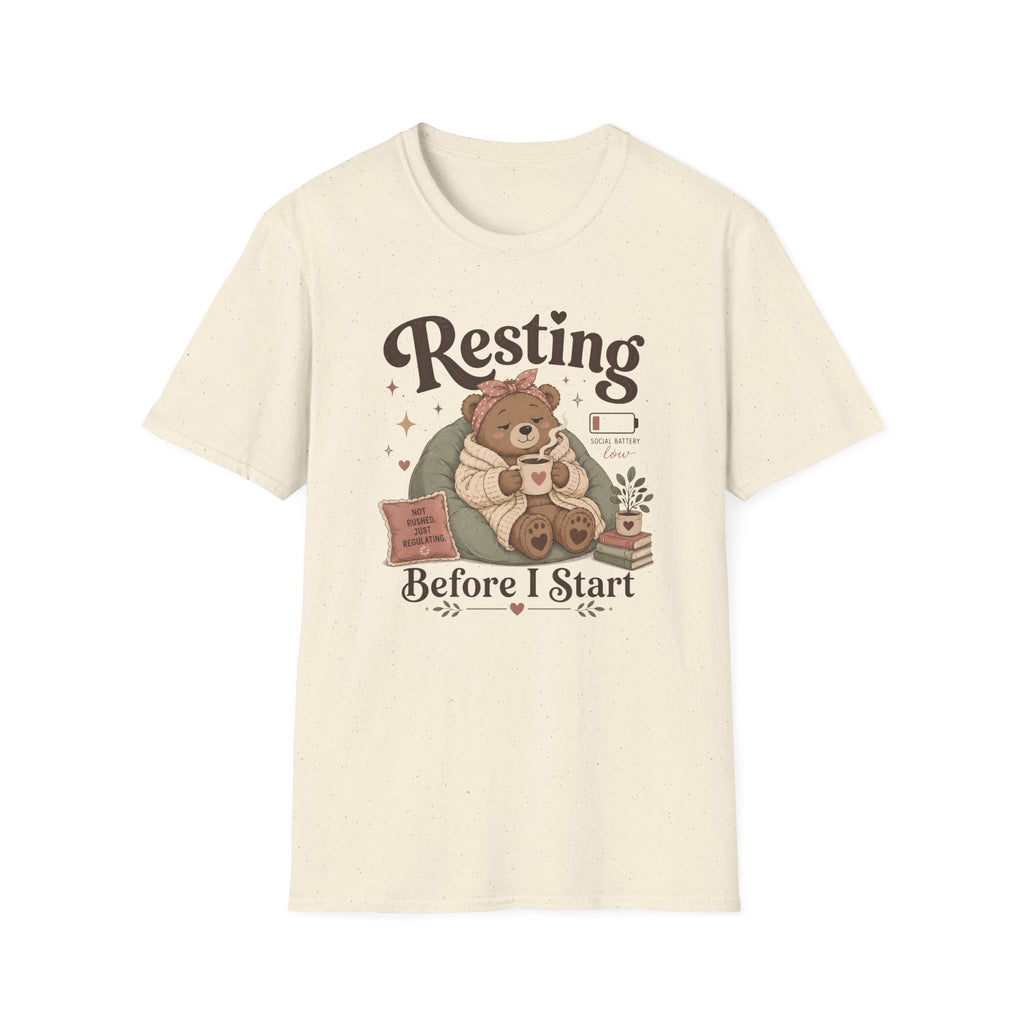 Resting Before I Start T-Shirt