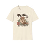 Resting Before I Start T-Shirt