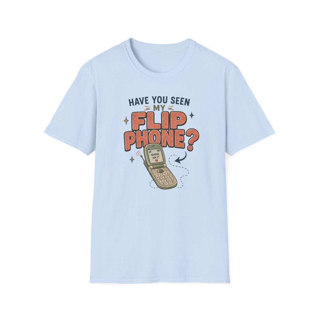 Have You Seen My Flip Phone T-Shirt