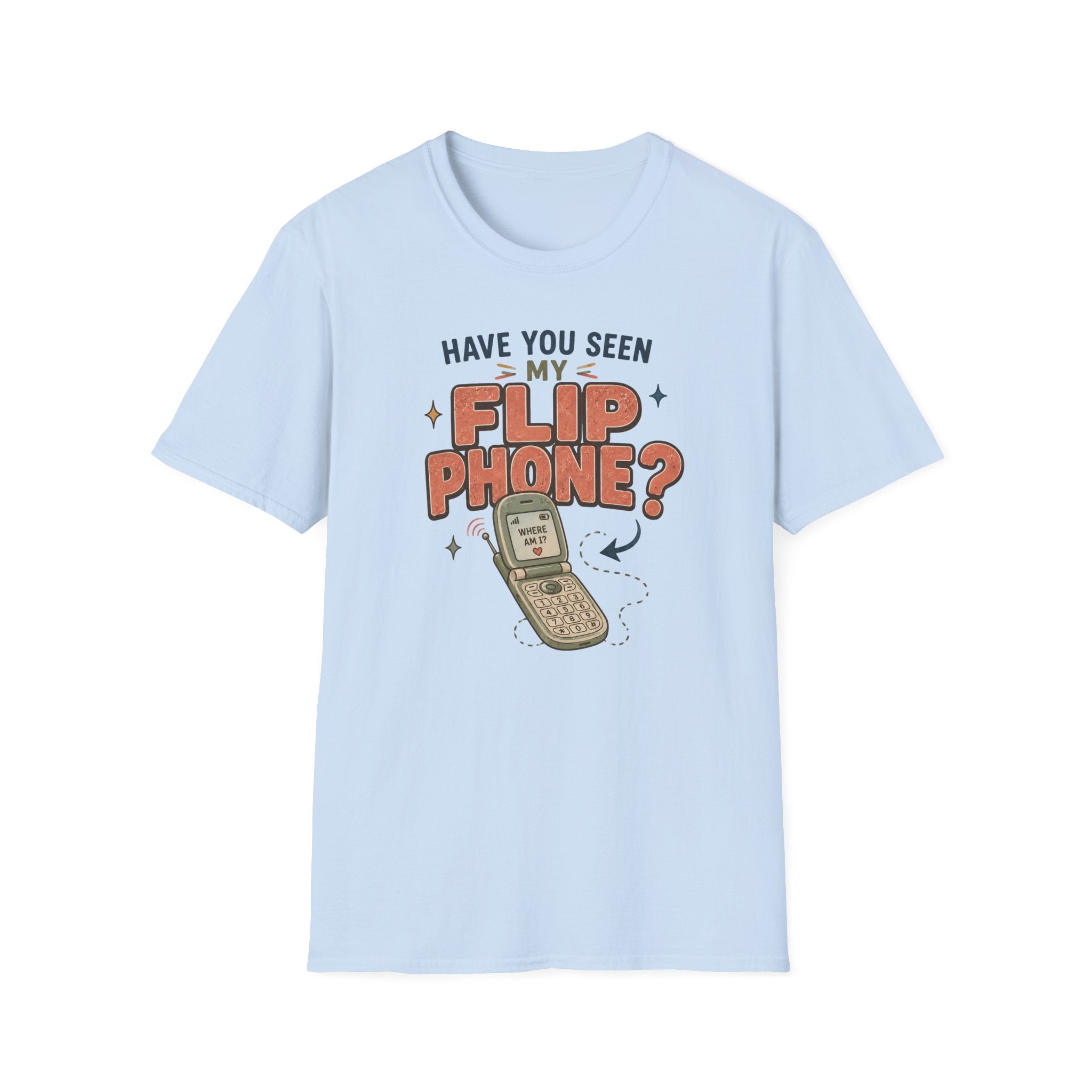 Have You Seen My Flip Phone T-Shirt