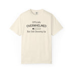 Showing Up T-Shirt