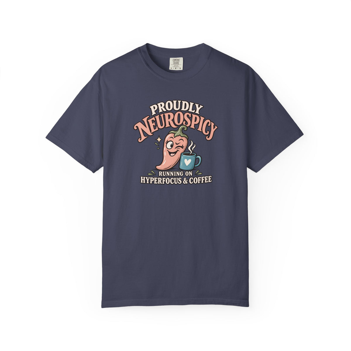 Proudly Neurospicy T-Shirt