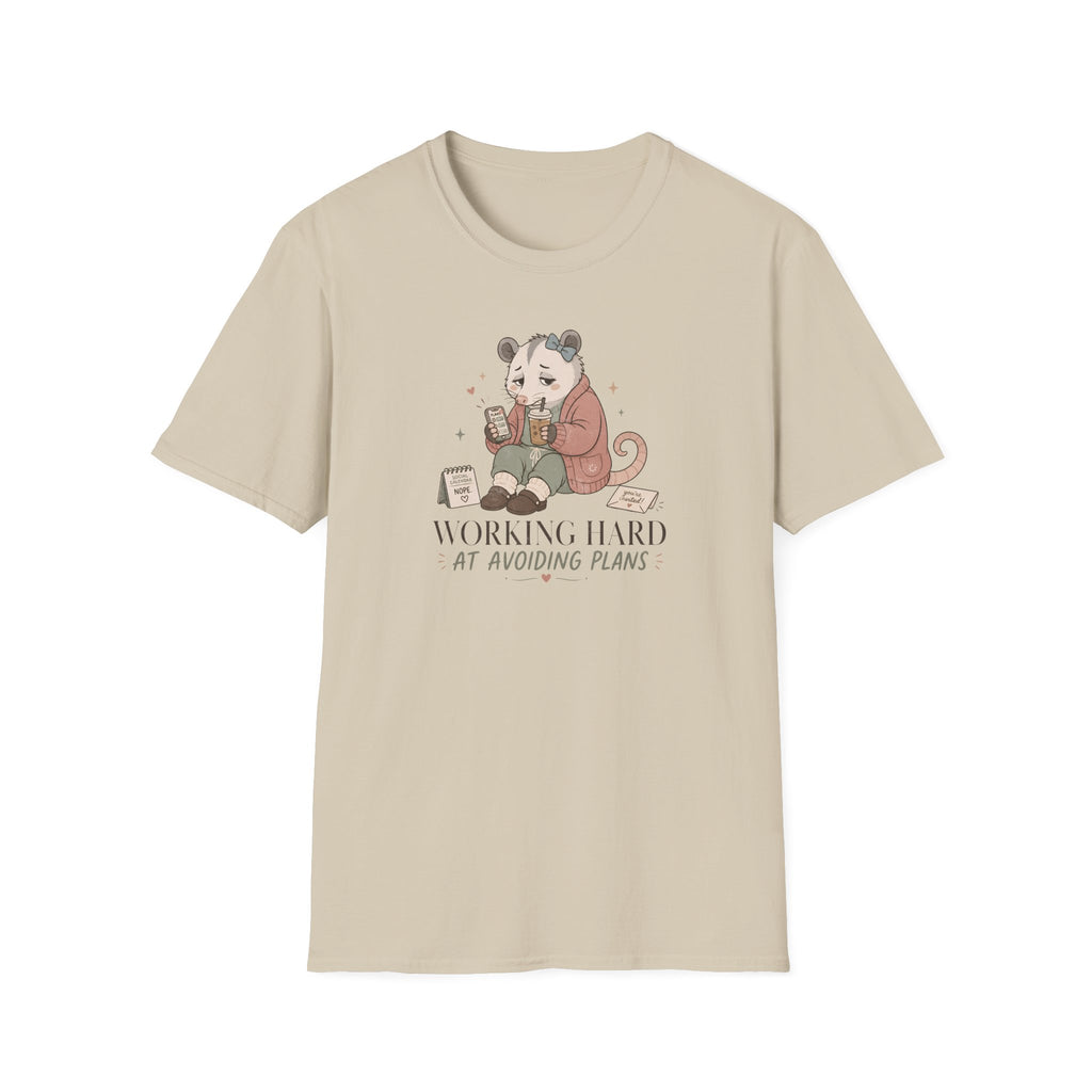 Working Hard At Avoiding Plans T-Shirt